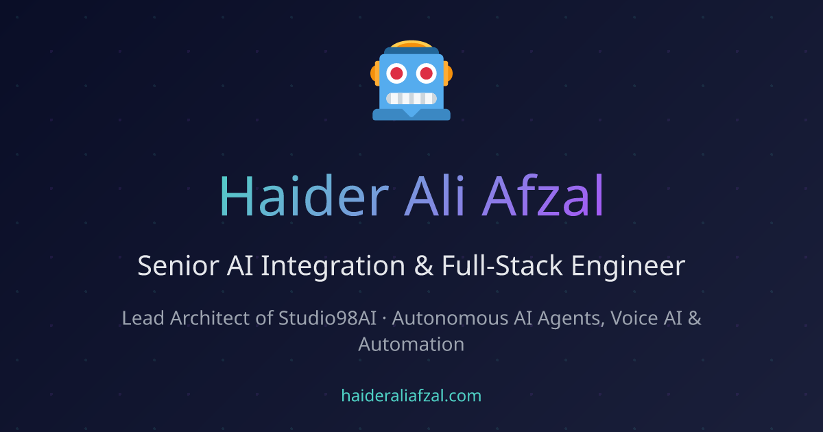 Haider Ali Afzal – AI Integration & Full-Stack Engineer | Lead ...